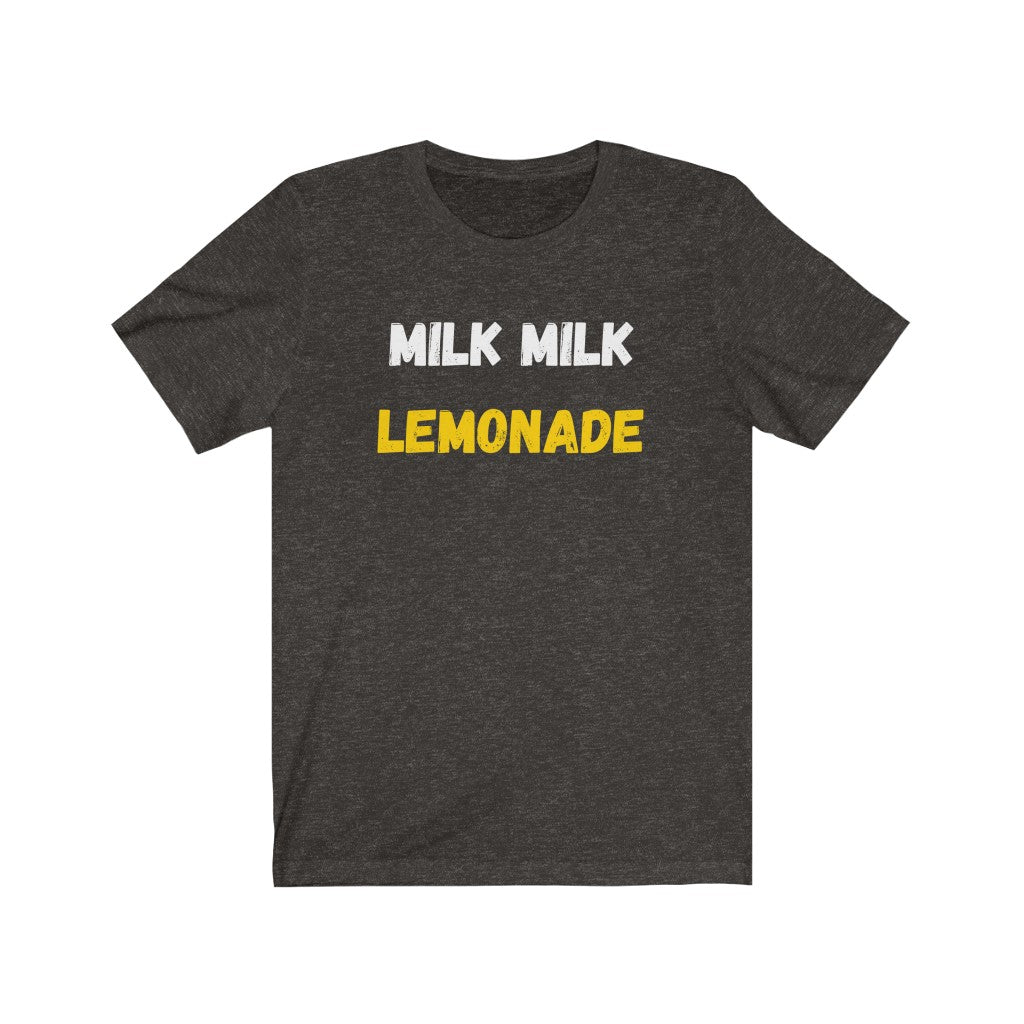 Milk Milk - Unisex Jersey Short Sleeve Tee