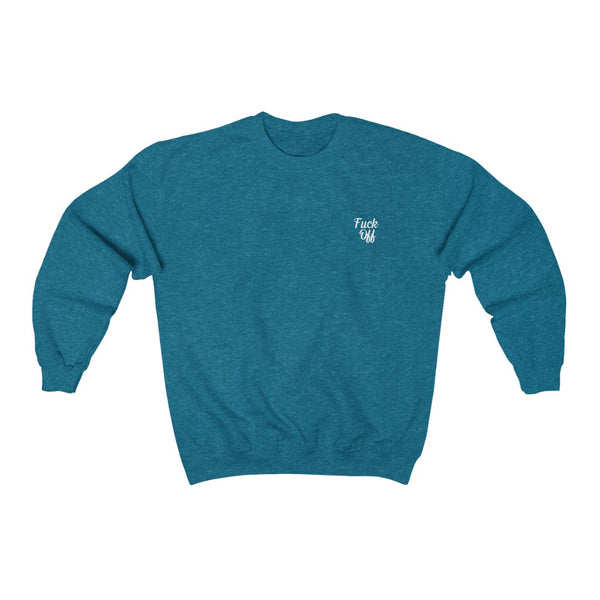 Little F$%K Off - Unisex Crewneck Sweatshirt