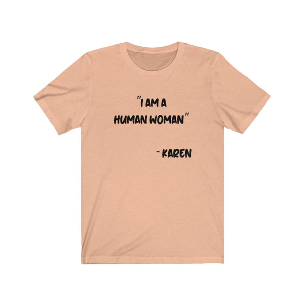 Karen - Unisex Jersey Short Sleeve Tee