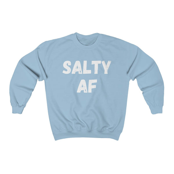 SALTY AF - Unisex Crewneck Sweatshirt