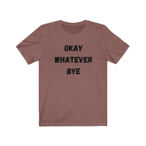 OK - Unisex Jersey Short Sleeve Tee