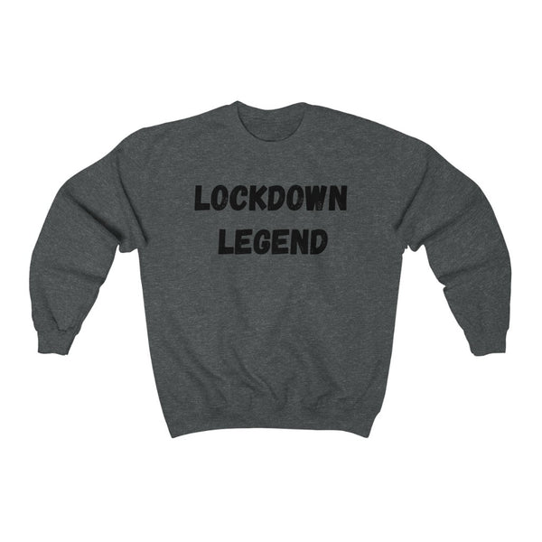 LOCKDOWN LEGEND - Unisex Crewneck Sweatshirt