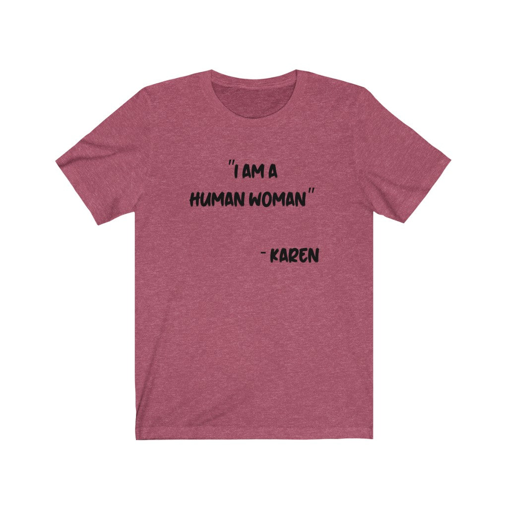 Karen - Unisex Jersey Short Sleeve Tee