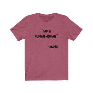 Karen - Unisex Jersey Short Sleeve Tee