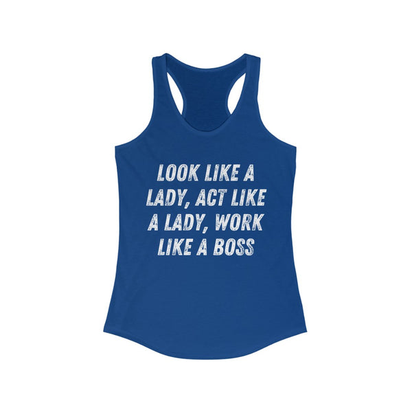 Like a Boss - Women's Ideal Racerback Tank