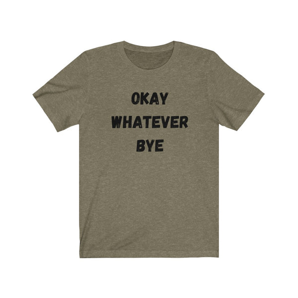 OK - Unisex Jersey Short Sleeve Tee