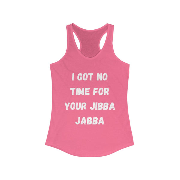 Jibba Jabba - Women's Ideal Racerback Tank