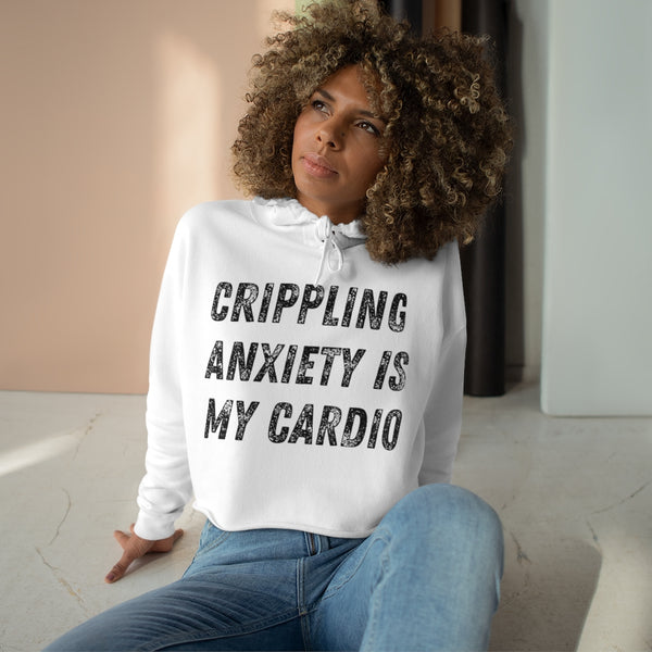 Crippling Anxiety Crop Hoodie