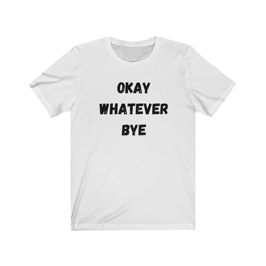 OK - Unisex Jersey Short Sleeve Tee