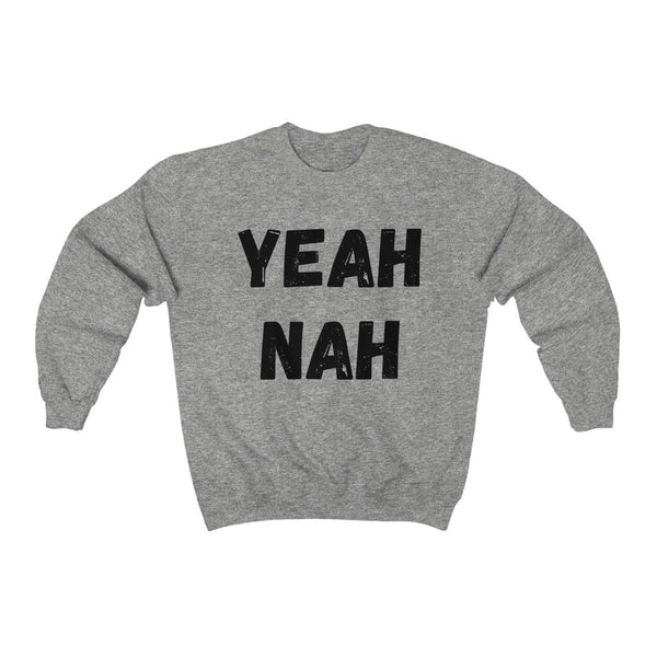 YEAH....NAH Unisex Heavy Blend™ Crewneck Sweatshirt