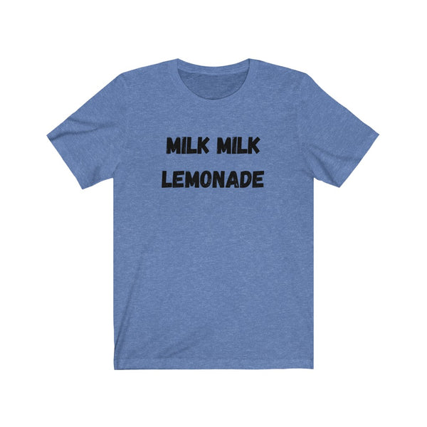 Milk Milk - Unisex Jersey Short Sleeve Tee