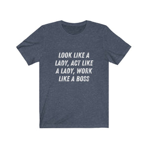 Like a Boss - Unisex Jersey Short Sleeve Tee