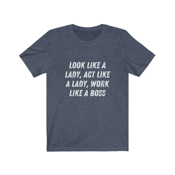 Like a Boss - Unisex Jersey Short Sleeve Tee