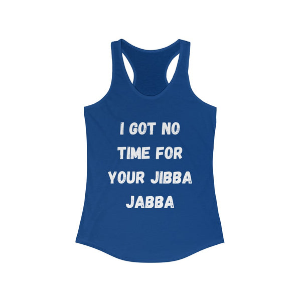 Jibba Jabba - Women's Ideal Racerback Tank