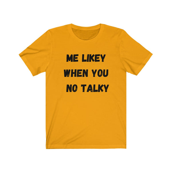 Me Likey - Unisex Jersey Short Sleeve Tee