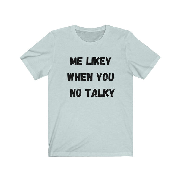Me Likey - Unisex Jersey Short Sleeve Tee